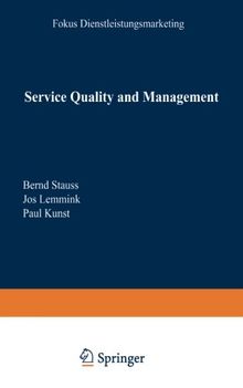 Service Quality and Management (Fokus Dienstleistungsmarketing)