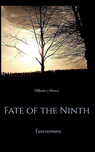 Fate of the Ninth: Forevermore