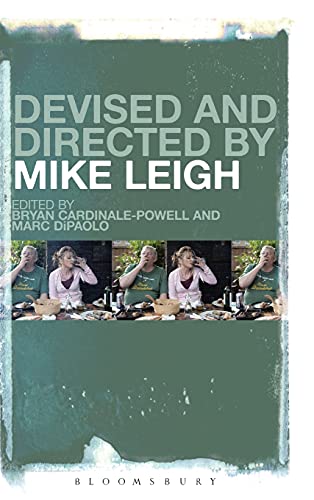 Devised and Directed by Mike Leigh