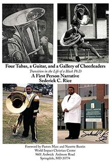 Four Tubas, a Guitar, and a Gallery of Cheerleaders: Transition in the Life of a Black Ph.D
