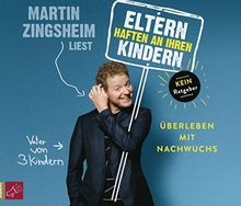 Eltern haften an ihren Kindern: Überleben mit Nachwuchs