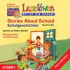 Leselöwen spitzt die Ohren. Stories about school. CD