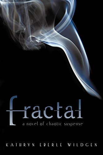 Fractal: A Novel of Chaotic Suspense