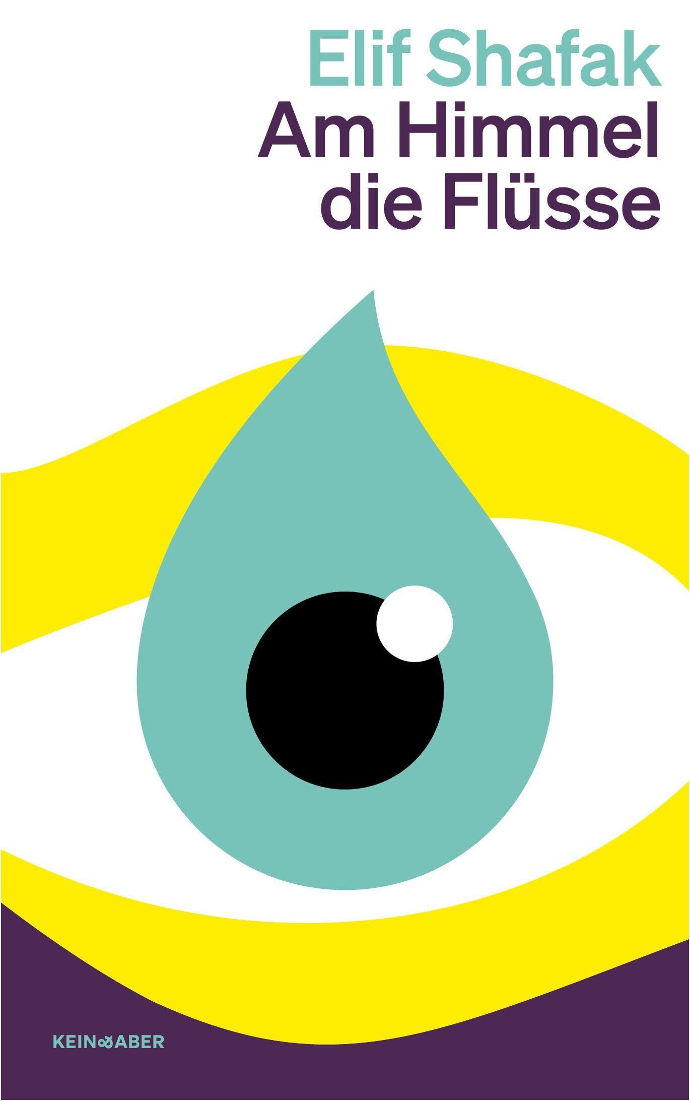 Shafak, Elif/Am Himmel die Flüsse - Neuware
