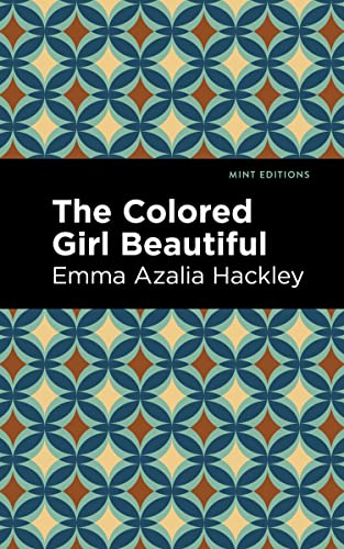 The Colored Girl Beautiful (Mint Editions―Black Narratives)