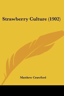 Strawberry Culture (1902)