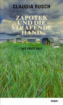 Zapotek und die strafende Hand: Der erste Fall