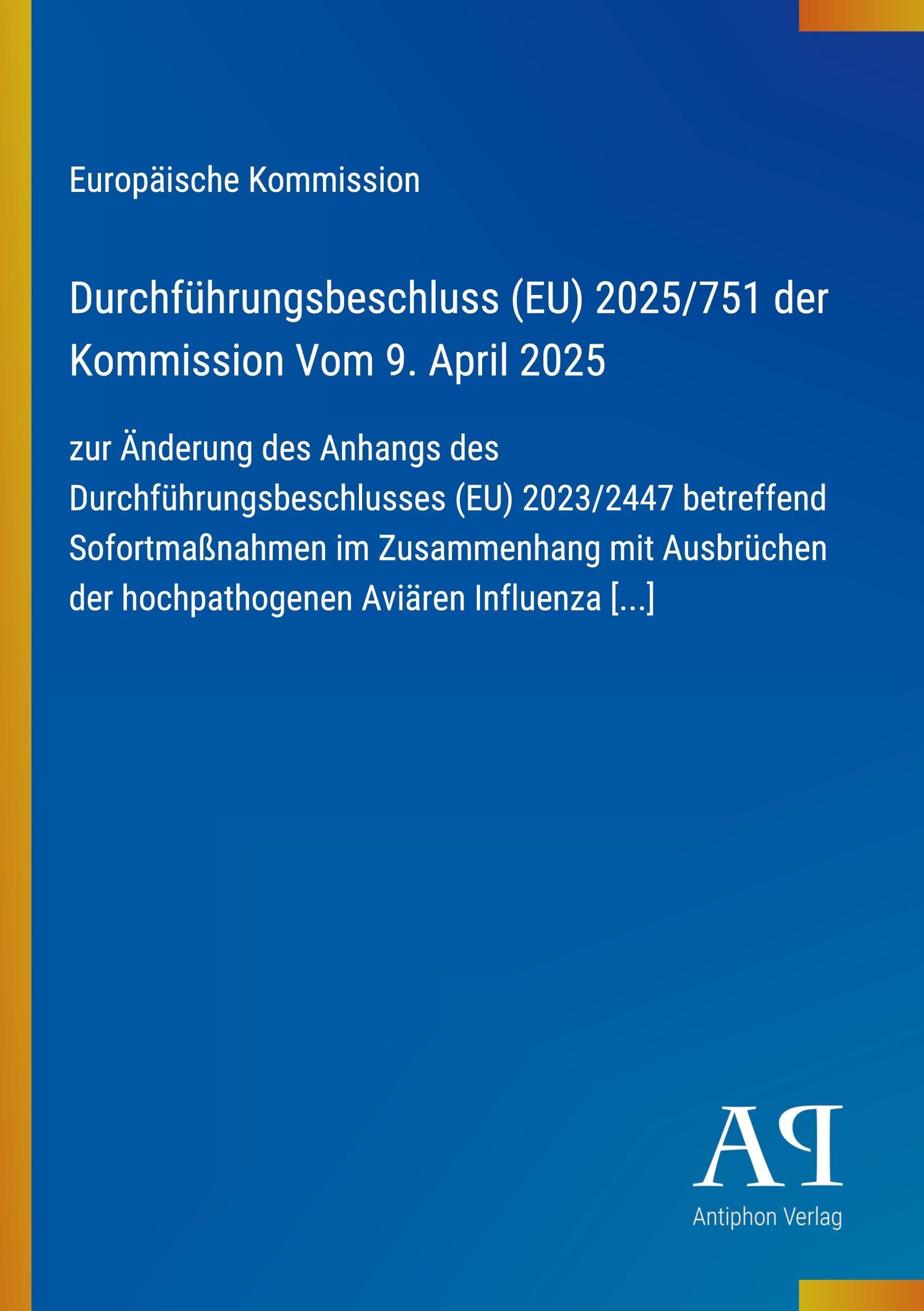 Durchführungsbeschluss (EU) 2025/751 der Kommission Vom 9. April 2025