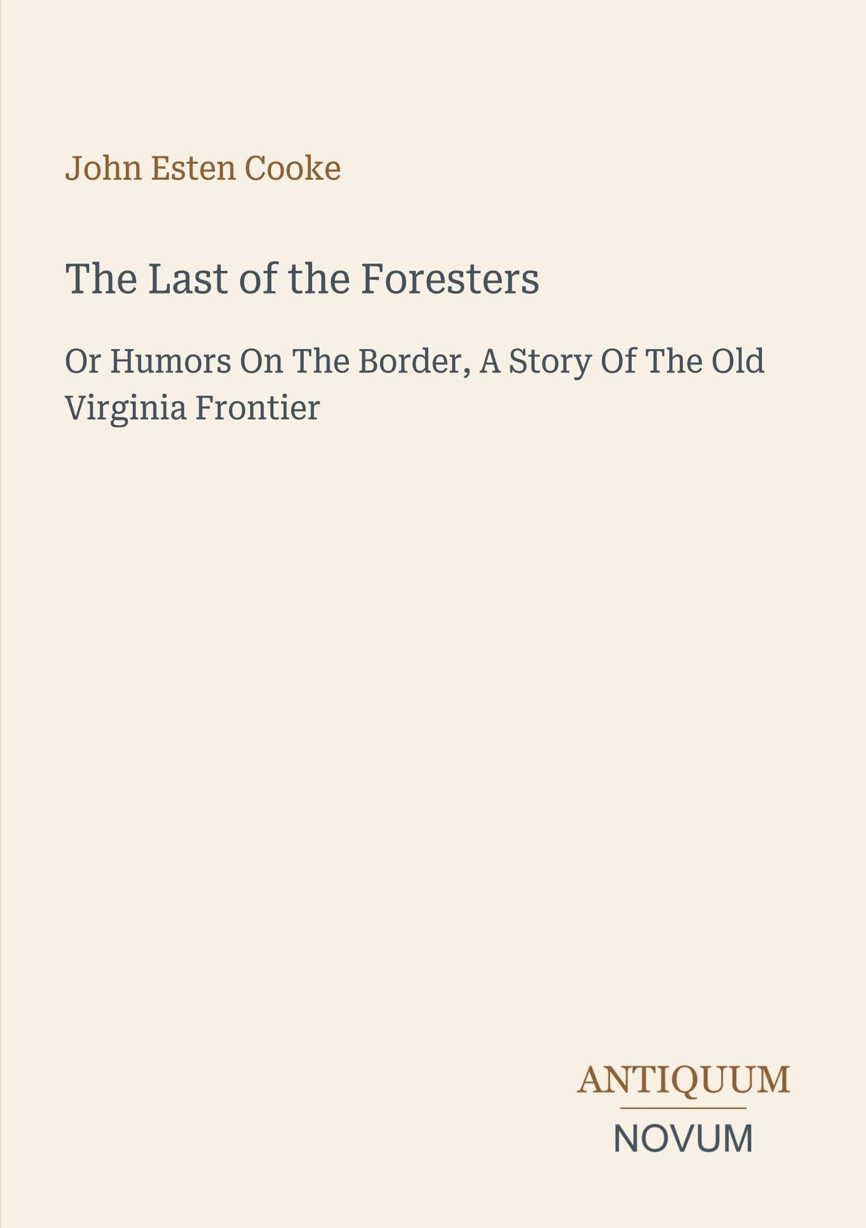 The Last of the Foresters