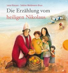 Die Erzählung vom heiligen Nikolaus von Lena Klassen | Buch | Zustand sehr gut