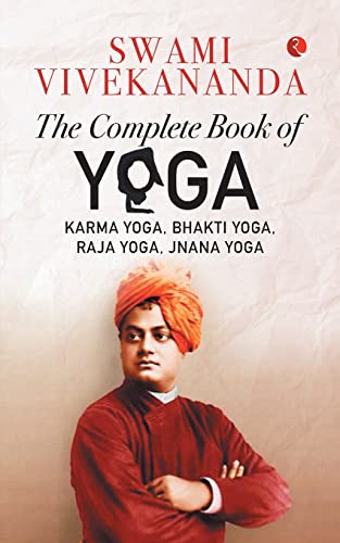 Swami Vivekananda The Complete Book Of Yoga