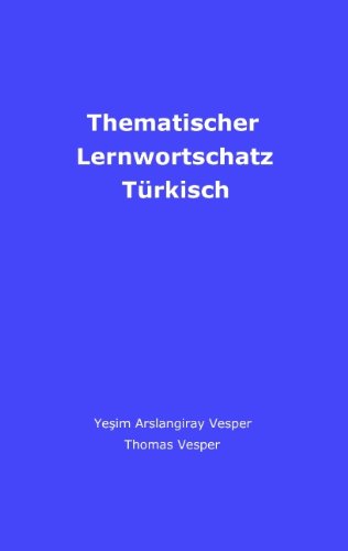Thematischer Lernwortschatz Türkisch