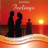 Feelings - Sanfte Musik zum Entspannen und Wohlfühlen