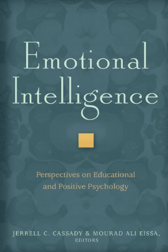 Emotional Intelligence: Perspectives on Educational and Positive Psychology (Counterpoints: Studies in the Postmodern Theory of Education)