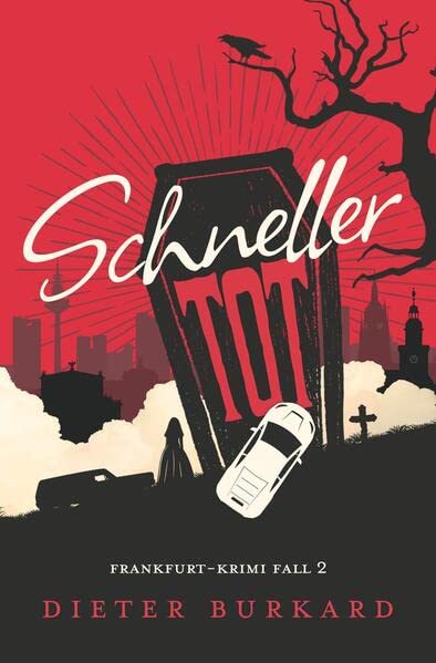 Schneller tot: Frankfurt-Krimi Fall 2 (David Meister)