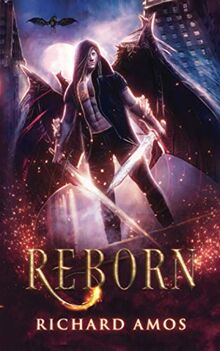 Reborn (Fallen Fire, Band 1)