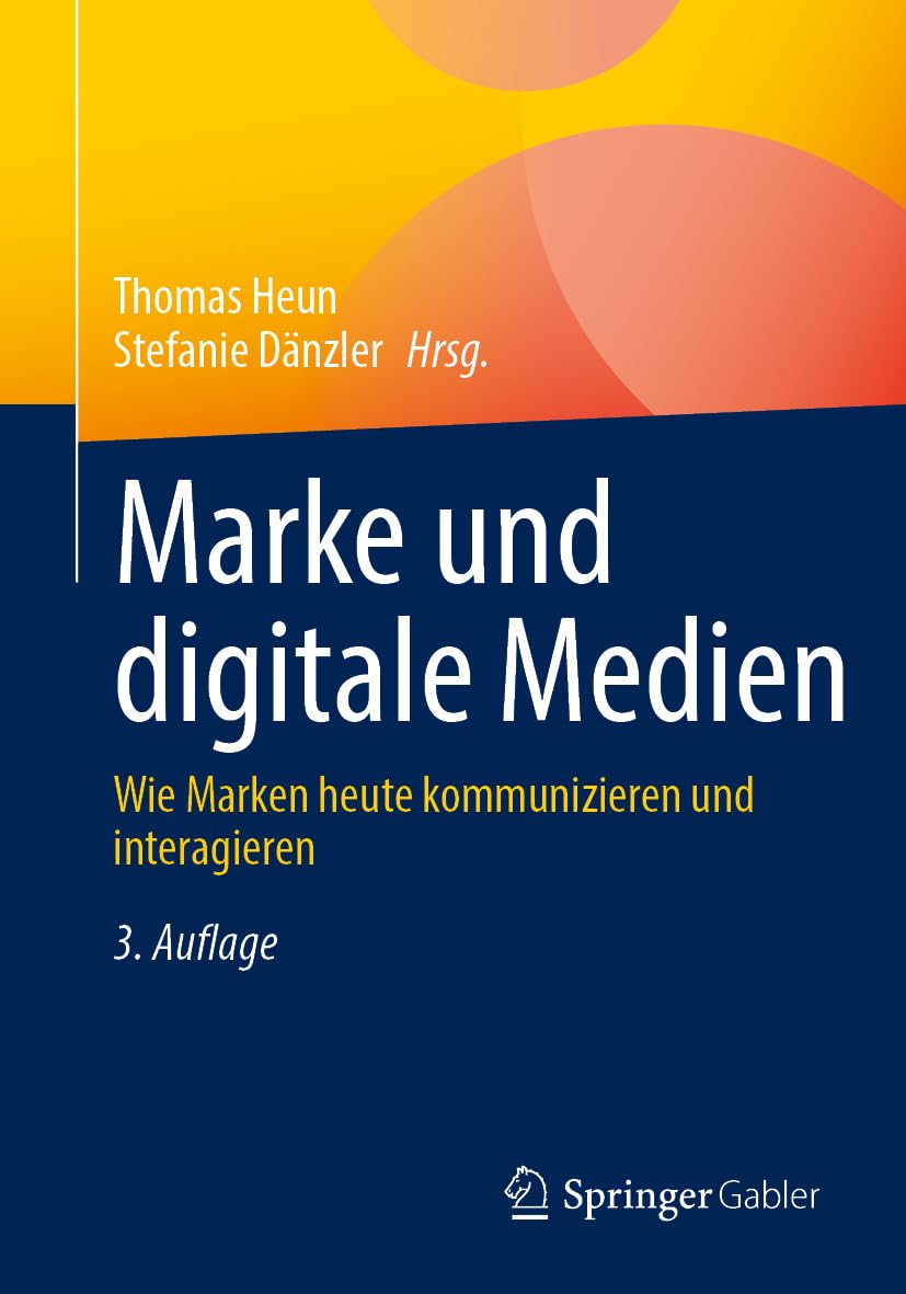Marke und digitale Medien: Wie Marken heute kommunizieren und interagieren