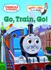 Thomas & Friends: Go, Train, Go! (Thomas & Friends) (Bright & Early Board Books(TM))