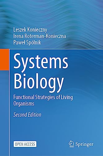 Systems Biology: Functional Strategies of Living Organisms