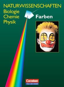 Naturwissenschaften Biologie - Chemie - Physik - Östliche Bundesländer und Berlin: Naturwissenschaften: Biologie, Chemie, Physik, Farben