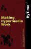 Making Hypermedia Work: A User’s Guide to HyTime