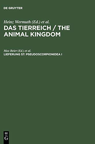 Pseudoscorpionidea I: Subord. Chthoniinea et Neobisiinea (Das Tierreich / The Animal Kingdom)