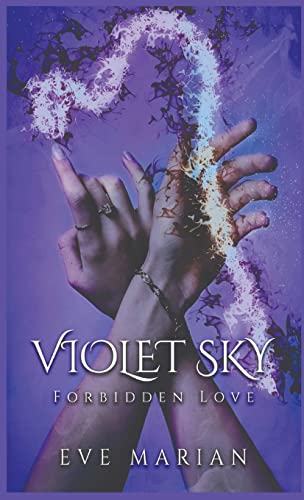 VIOLET SKY Forbidden Love