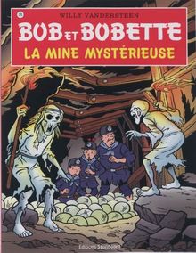 La mine mysterieuse (Bob et Bobette, Band 226)