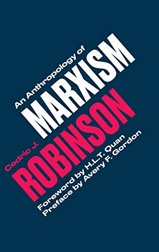 An Anthropology of Marxism (Black Critique)