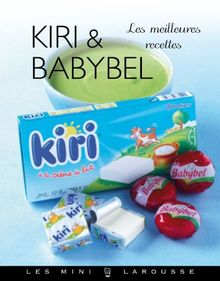 Kiri & Babybel : les meilleures recettes