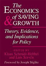 The Economics of Saving and Growth: Theory, Evidence, and Implications for Policy
