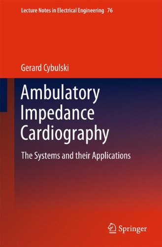 Ambulatory Impedance Cardiography: The Systems and their Applications (Lecture Notes in Electrical Engineering)