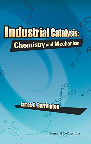Industrial Catalysis: Chemistry and Mechanism