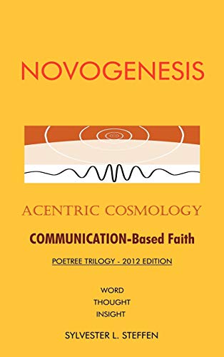 NOVOGENESIS: Acentric Cosmology