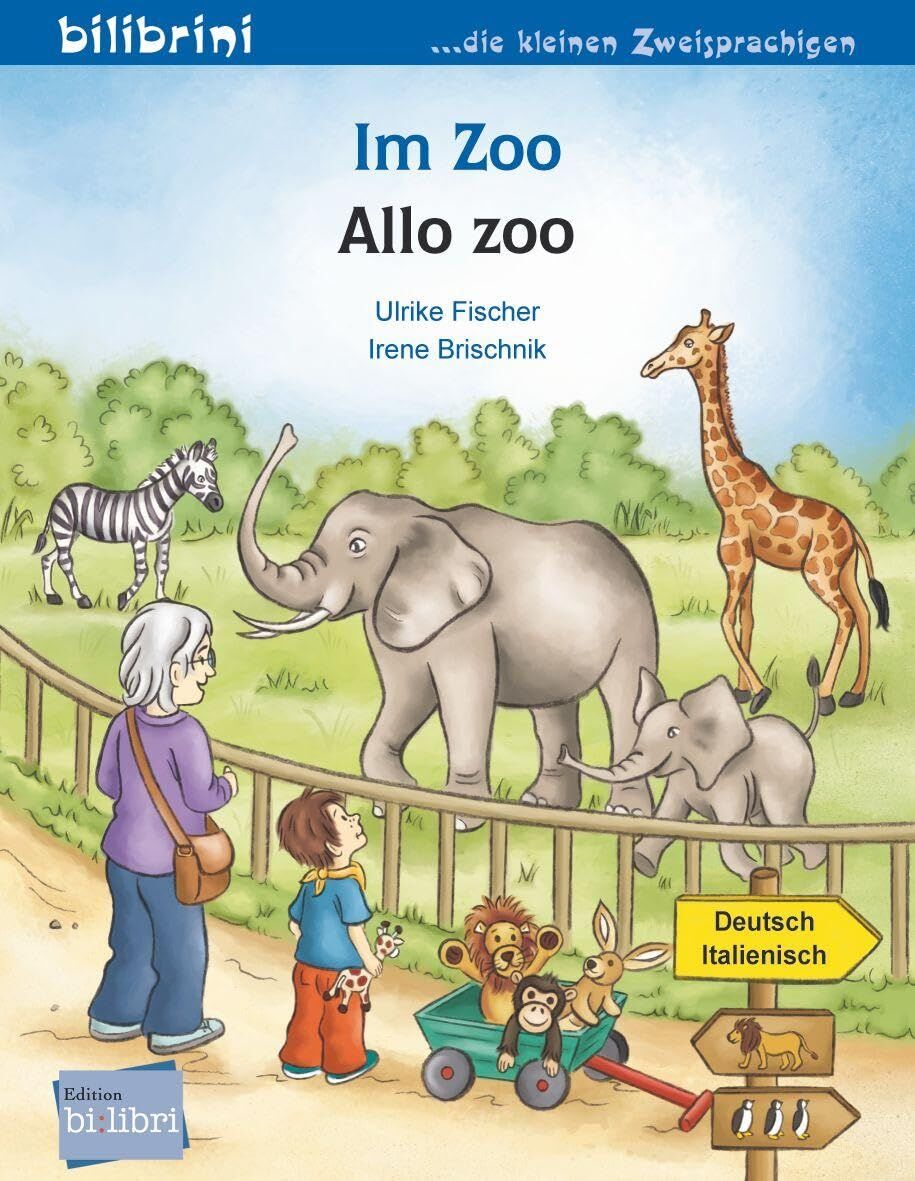 Fischer, Ulrike: Im Zoo (Deutsch-Italienisch)