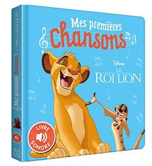 Le roi lion : mes premières chansons