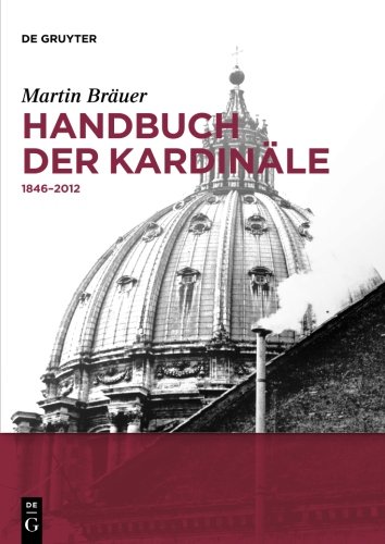 Handbuch der Kardinäle (De Gruyter Reference)
