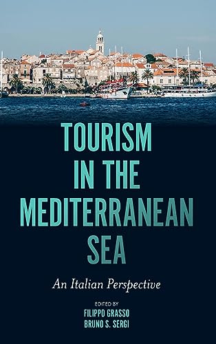 Tourism in the Mediterranean Sea: An Italian Perspective