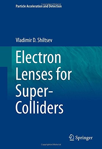 Electron Lenses for Super-Colliders (Particle Acceleration and Detection)