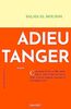 Adieu Tanger