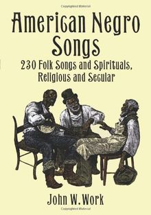 American Negro Songs (Dover Books on Music)