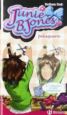 Junie B. Jones, peluquera (Castellano - A Partir De 6 Años - Personajes Y Series - Junie B. Jones)