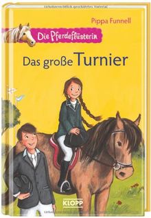 Die Pferdeflüsterin 06. Das große Turnier