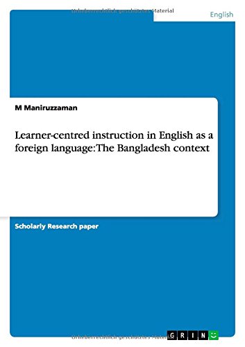 Learner-centred instruction in English as a foreign language: The Bangladesh context