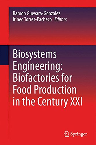 Biosystems Engineering: Biofactories for Food Production in the Century XXI (Advances in Biochemical Engineering & Biotechnology (Hardcover))