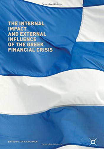 The Internal Impact and External Influence of the Greek Financial Crisis