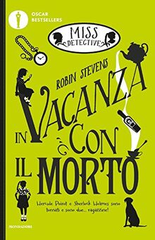 In vacanza con il morto. Miss Detective