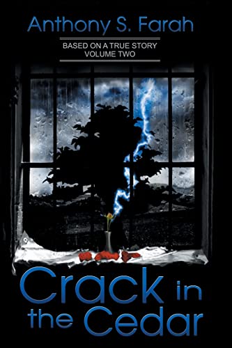 Crack in the Cedar: Volume 2