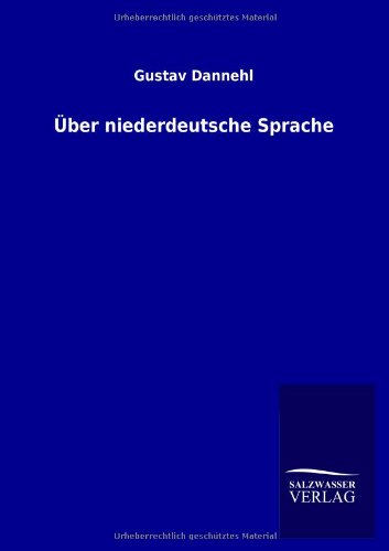 Über niederdeutsche Sprache