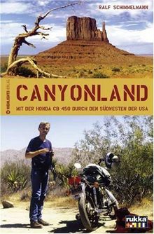 Canyonland: Mit der Honda CB 450 durch den Südwesten der USA